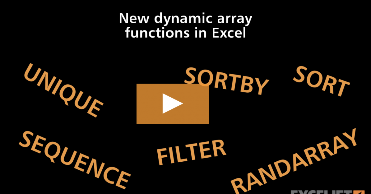 New Dynamic Array Functions In Excel Video Exceljet